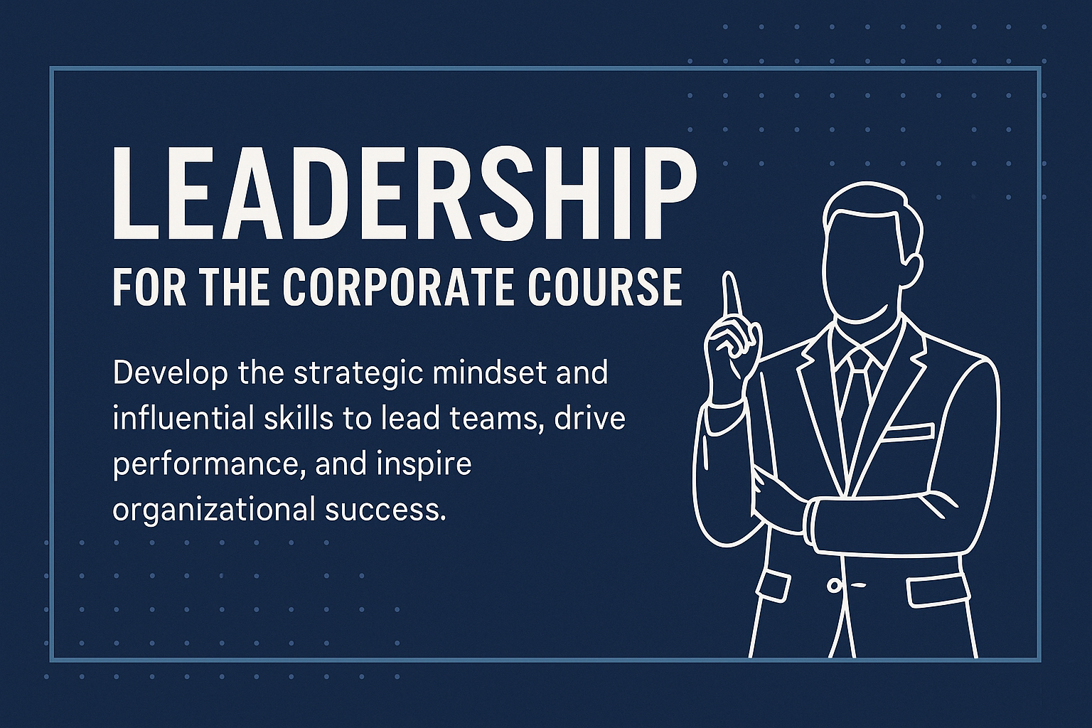 Strategic Leadership: Driving Vision, Culture, and Performance FPT_102
